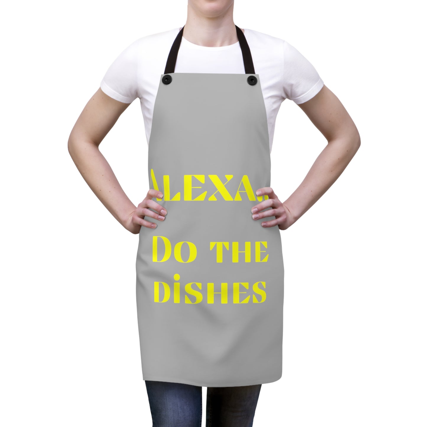 "Alexa... Do the dishes" Apron A921ylg