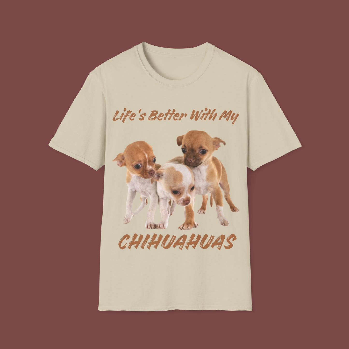 "Life Is Better With My (Chihuahua)" Unisex Short Sleeve T-Shirt LBC.3