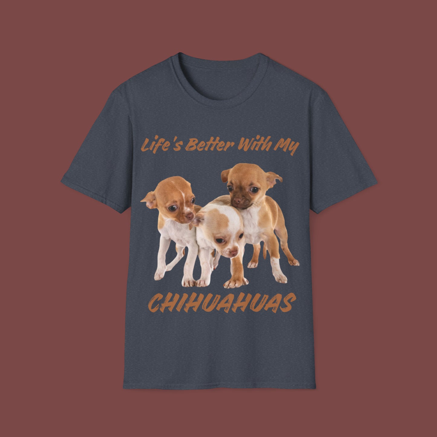 "Life Is Better With My (Chihuahua)" Unisex Short Sleeve T-Shirt LBC.3