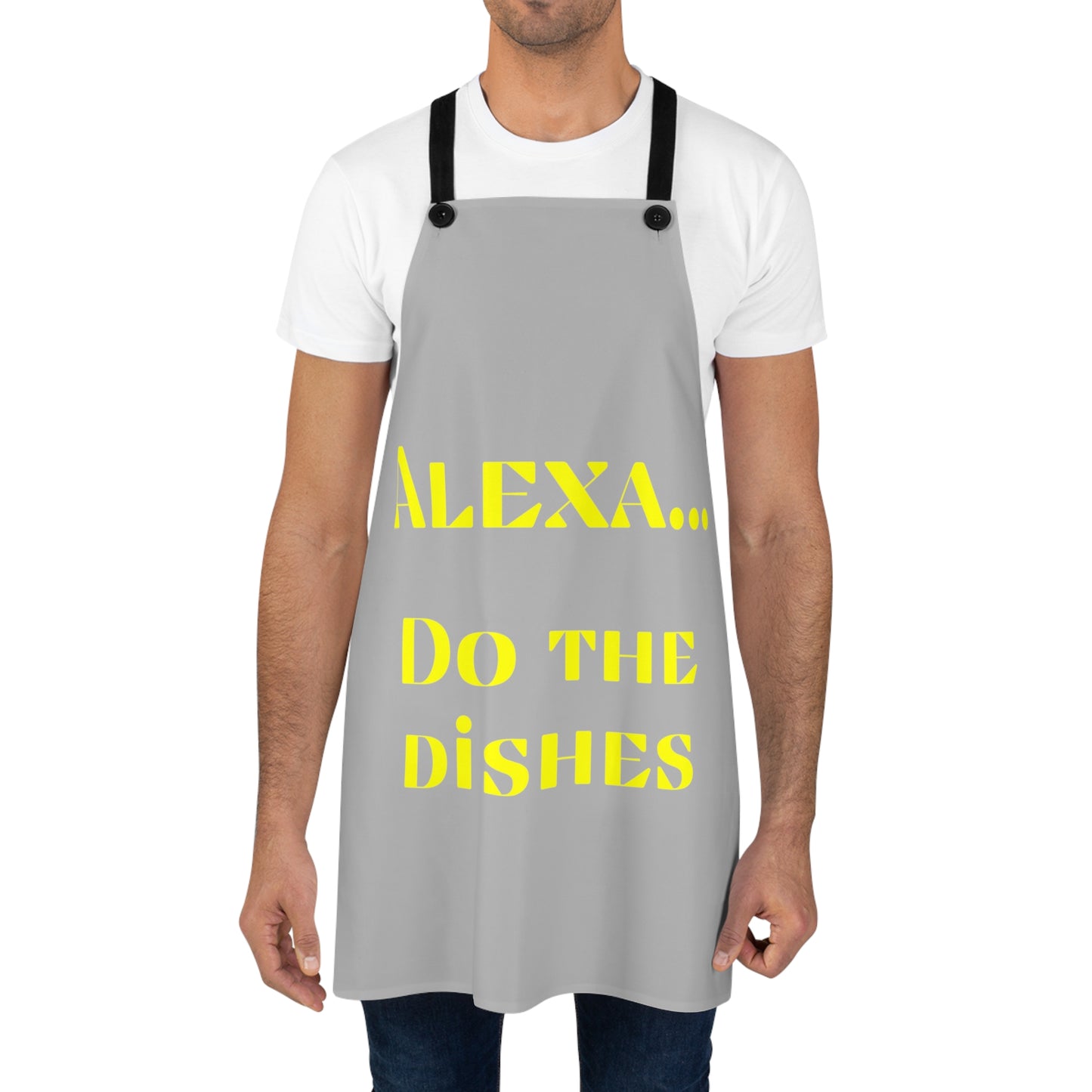 "Alexa... Do the dishes" Apron A921ylg