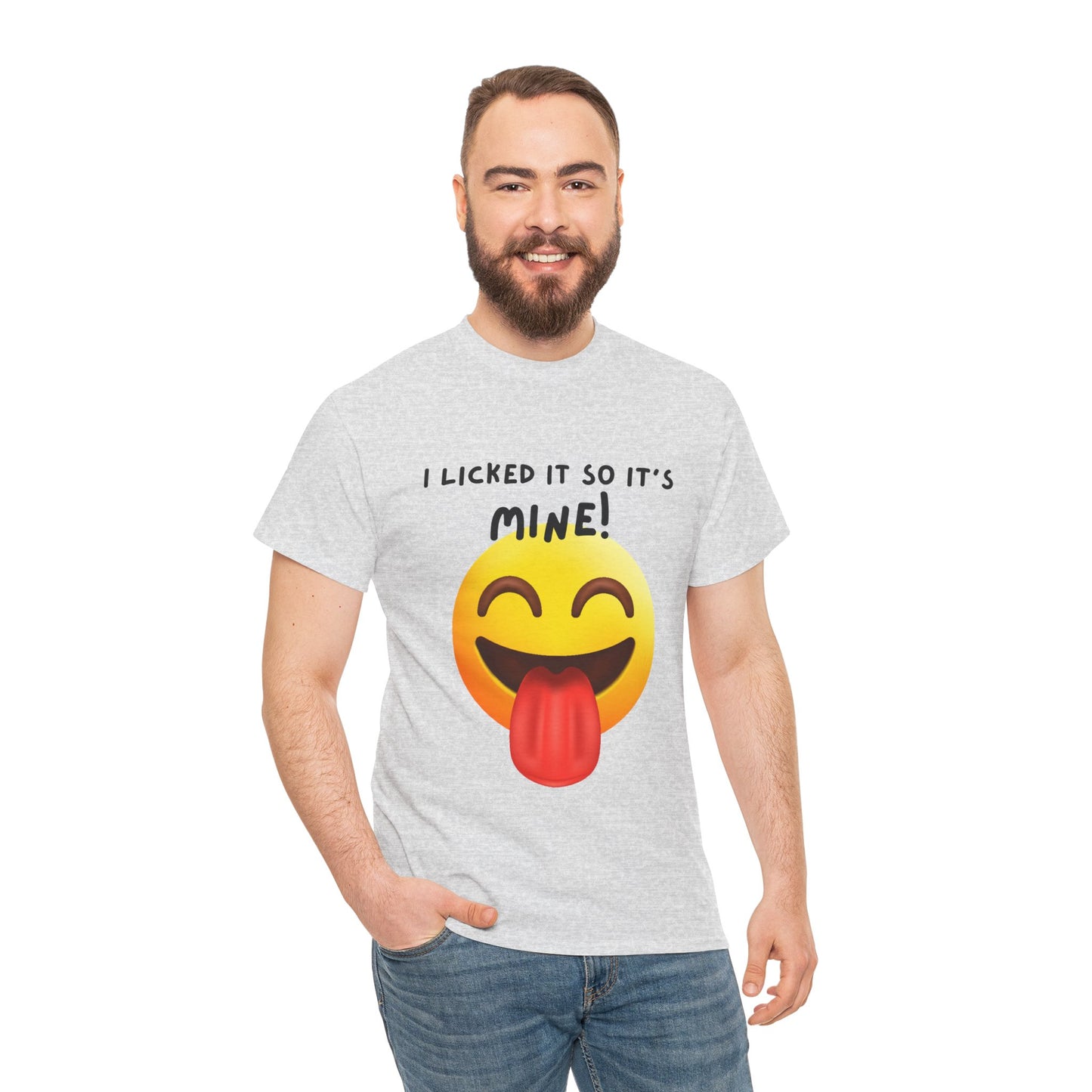 I Licked It So It's Mine! SS Unisex Tee Shirt AZ24-004