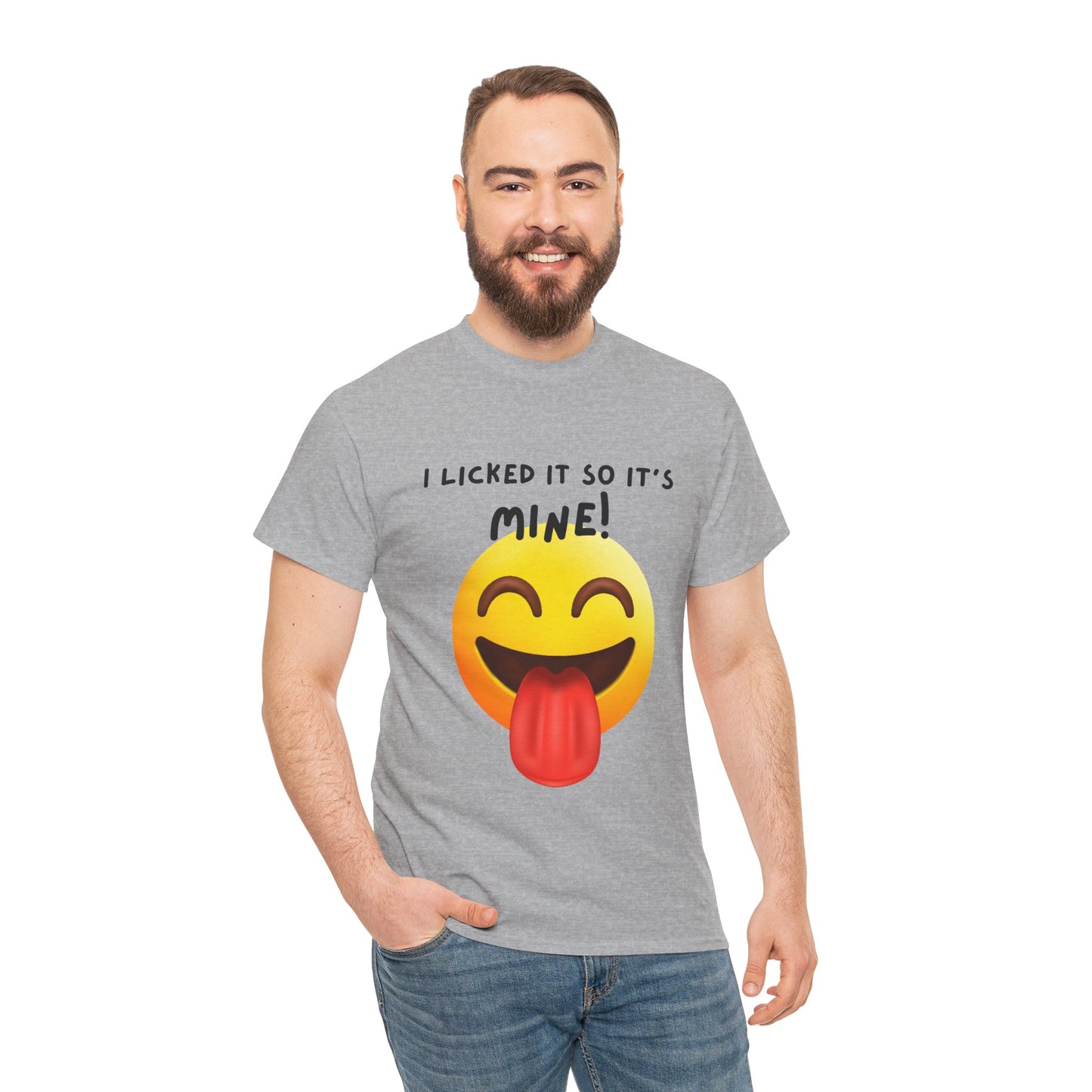 I Licked It So It's Mine! SS Unisex Tee Shirt AZ24-004