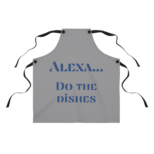 "Alexa... Do the dishes" Apron A822sbg