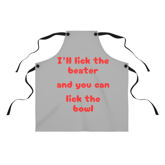 "I'll lick the beater and you can lick the bowl" (red on light gray) Apron BB042rlg