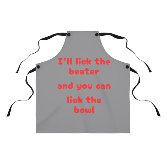 "I'll lick the beater and you can lick the bowl" (red on gray) Apron BB042rg