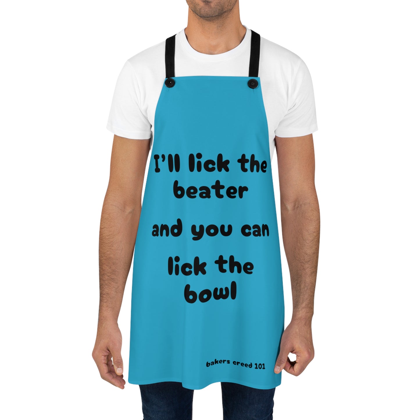 "I'll lick the beater and you can lick the bowl" (black on turquoise) Apron BB100bt