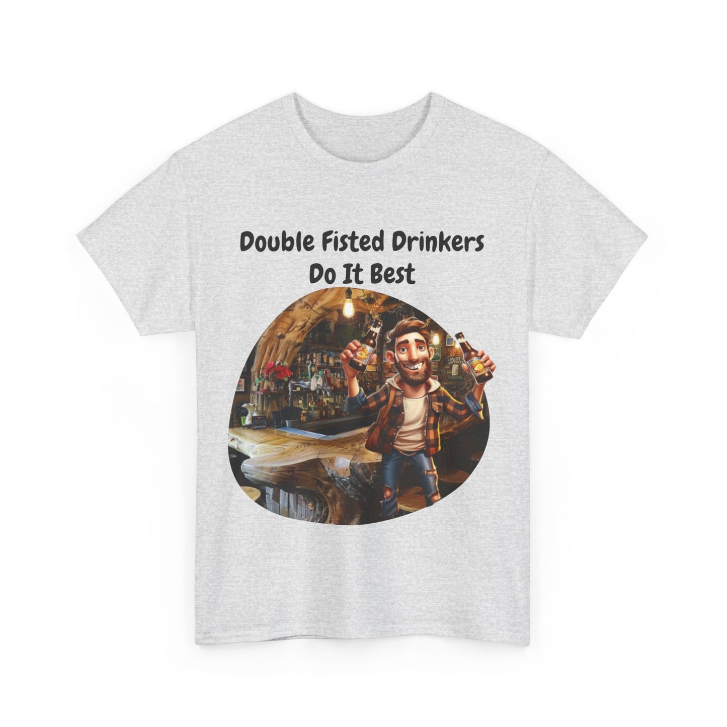 Double Fisted Drinkers Do It Best_DFD0724.1