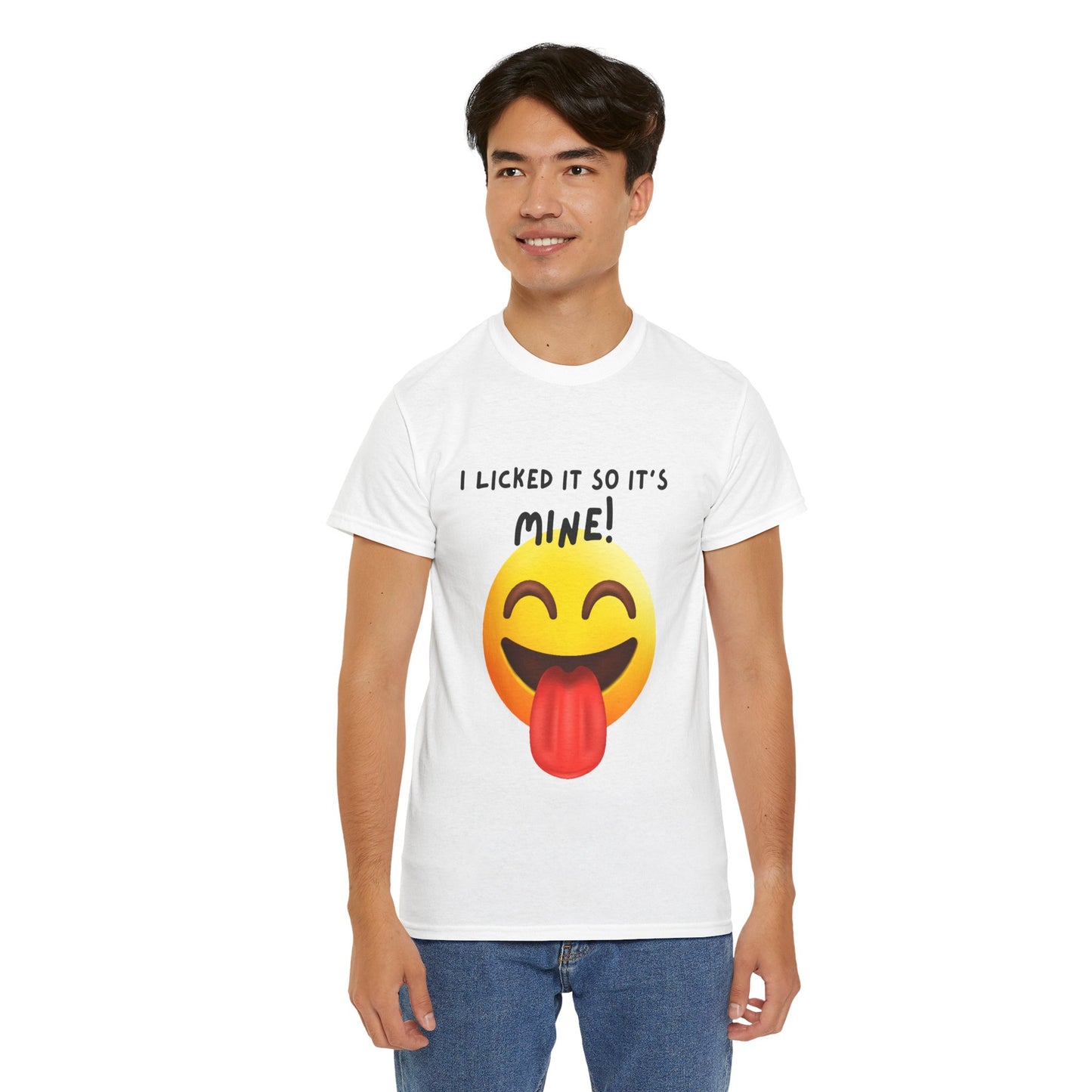 I Licked It So It's Mine! SS Unisex Tee Shirt AZ24-004