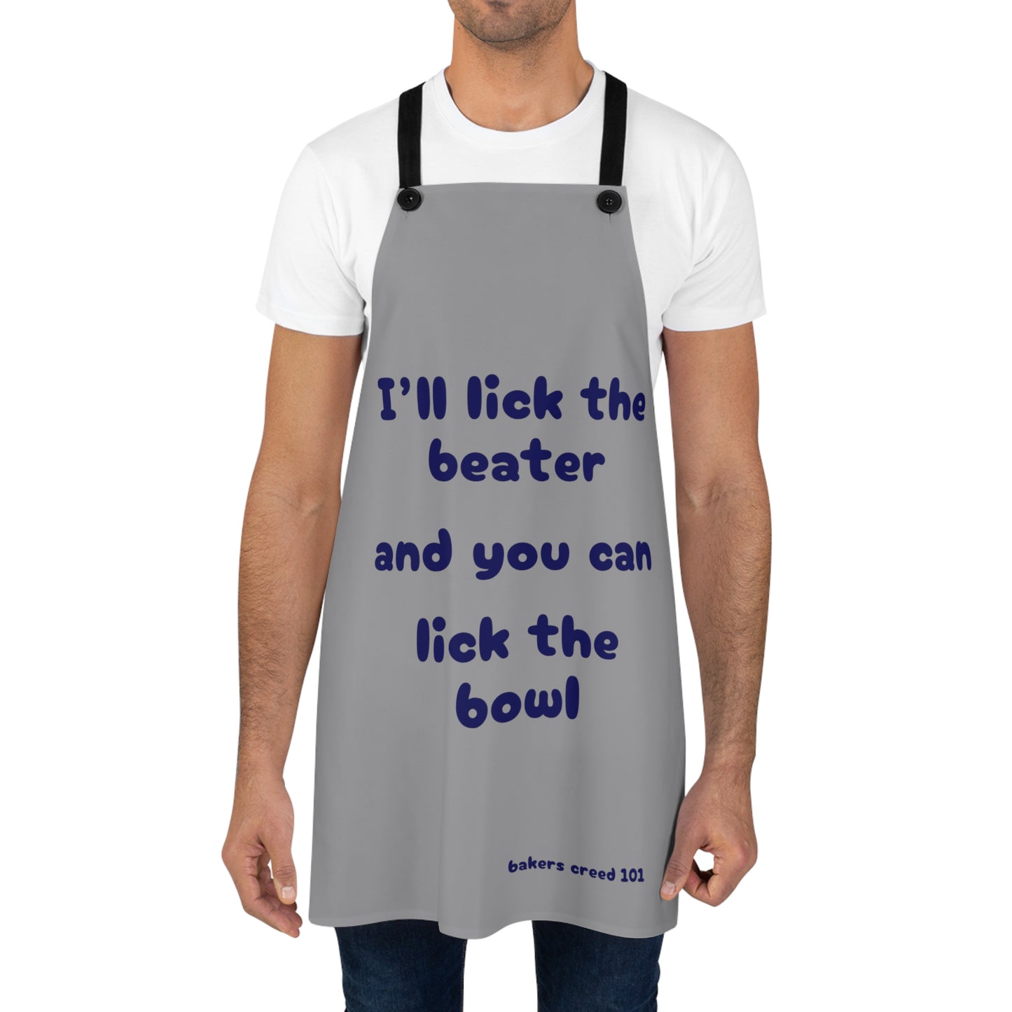 "I'll lick the beater and you can lick the bowl" (blue on gray) Apron BB110blg