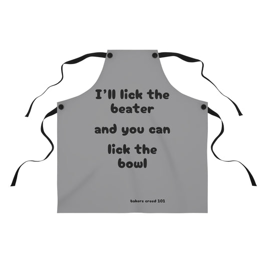 "I'll lick the beater and you can lick the bowl" (black on gray) Apron BB100bg