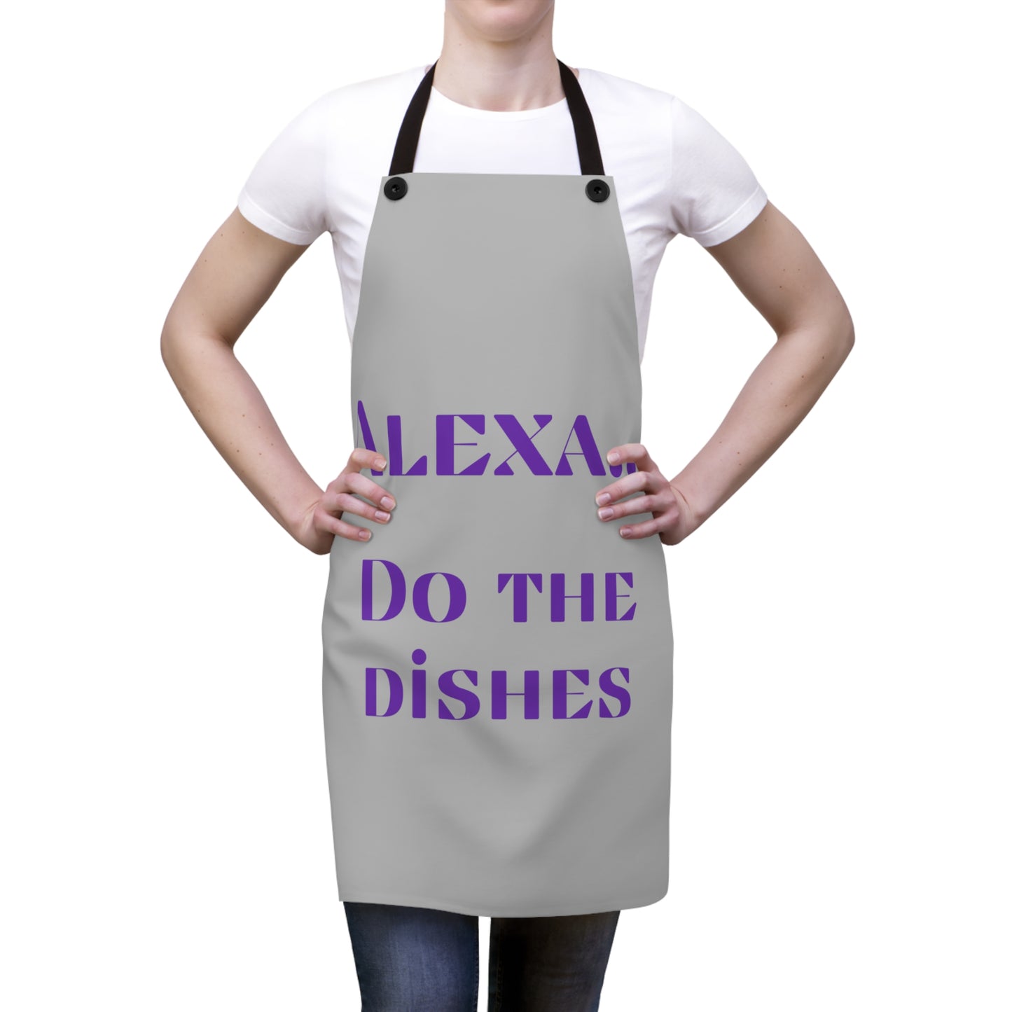 "Alexa... Do the dishes" Apron A525plg