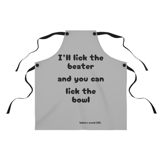 "I'll lick the beater and you can lick the bowl" (black on light gray) Apron BB100blg